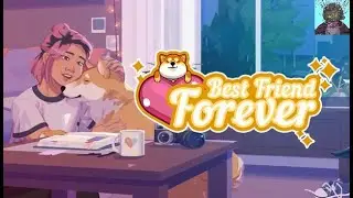 Best Friend Forever - Dating Sim-Meets-Dog Care Sim