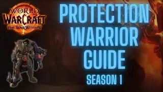 Protection Warrior Guide: TWW Season 1