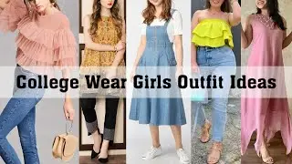 College wear girls Outfit Ideas|Teenagers Girls Outfit Ideas