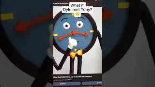 What if Dyle Timesly met Tony the Talking Clock? 🤔 #dandysworld #dhmis