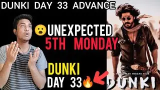 Dunki Day 33 Collection | Dunki Day 33 Advance Booking Report | Dunki Movie Box Office Collection