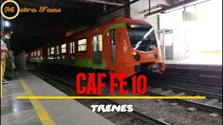 Trenes | CAF FE 10 (4K UHD)