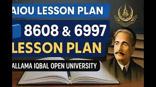Comprehensive Lesson Plan for AIOU Course 8608 & 6997 | Foundations of EdTech & Instructional Design