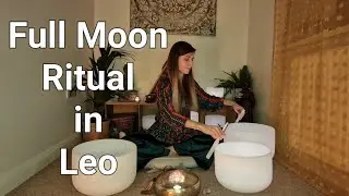 Full Moon Ritual In Leo - Balancing the Solar Plexus Chakra