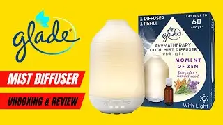 Glade Mist Diffuser Instructions I Glade Aromatherapy Cool Mist Diffuser Review and Unboxing I