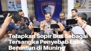 #polreskedirikota Tetapkan Sopir Bus Sebagai Tersangka Penyebab Laka Beruntun di Muning