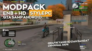 SHARE - MODPACK ENB HD STYLE PC | SA-MP ANDROID