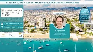 2025 8th Annual Capital Link Cyprus Shipping Forum | Decoding EU ETS & FUEL EU