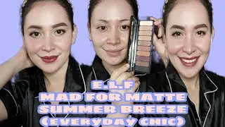 E.L.F MAD FOR MATTE SUMMER BREEZE THIS LOOK IS CALLED (EVERYDAY CHIC)