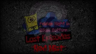 (OLD) Friday Night In Bikini Bottom: LOST EPISODES OST - &ldquo;Red Mist&rdquo;