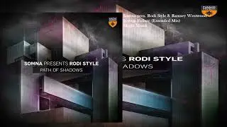 Somna pres. Rodi Style & Ramsey Westwood - System Failure (Extended Mix)