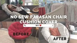 DIY NO SEW PAPASAN CUSHION CHAIR COVER ( so comfy & so affordable way )