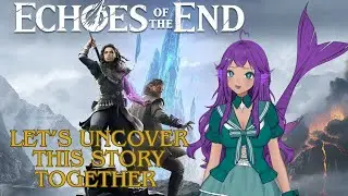 🌑 Echoes Call Beyond the Horizon | Echoes of the End 🌙 (Sponsored by Deep Silver)