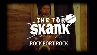 Rock Fort Rock - THE TOP SKANK -tribute to The Skatalites