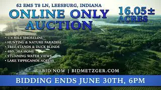 REAL ESTATE AUCTION! 16+ ACRE OUTDOOR OASIS~HUNTER'S PARADISE in WARSAW, IN   www.BidMetzger com