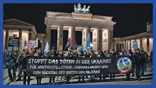 STOPPT DAS T&Ouml;TEN IN DER UKRAINE! - Mahngang in Berlin zum zweiten Jahrestag des russischen Angriffs
