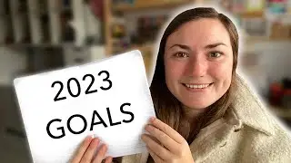 2023 Art Goals - HAPPY NEW YEAR