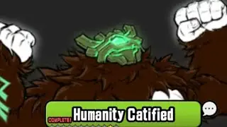 Humanity Catified(UL 48 all stages)