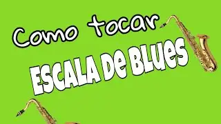 Escala de blues no sax tenor