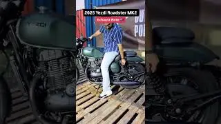 2025 Yezdi Roadster MK 2 - Exhaust Note!