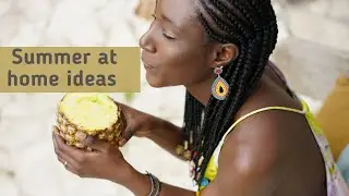 THINGS TO DO AT HOME THIS SUMMER //Summer ideas 2020 // How to enjoy summer at home