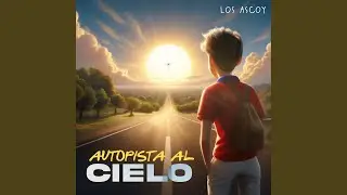 Autopista al Cielo