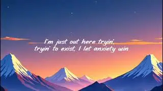 Joyner Lucas - Anxiety wins Lyrics (Lyrics Video) Ft Blackbear