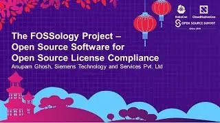 The FOSSology Project &ndash; Open Source Software for Open Source License Compliance - Anupam Ghosh