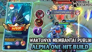 AMAZING‼️ALPHA SEJATI DIGEMPURAN META HERO BUFF || ALPHA BEST BUILD 2023 || MLBB