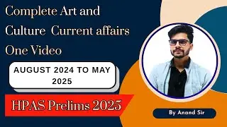 HPAS 2025 Revision || Complete Art and Culture Current affairs One Video || #hppsc
