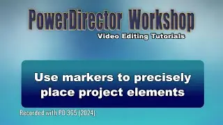 Use markers to precisely place elements into your project