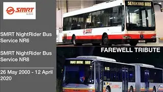 SMRT NightRider Bus Services NR6 & NR8 Farewell Tribute