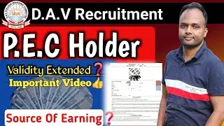 D.A.V Recruitment🔥P.E.C Holder👨&zwj;🏫Validity Extended❓️Important video👍 #davrecruitment