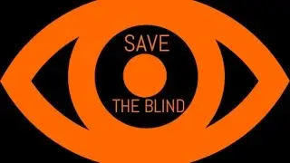 Save the blind charity commercial