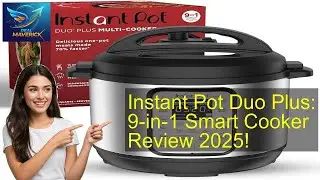 Instant Pot Duo Plus Review 2025: The TRUTH!