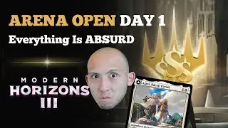 Everything Is ABSURD | Arena Open Day 1 | Modern Horizons 3 Sealed | MTG Arena