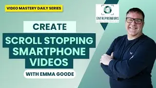 Create Scroll-Stopping Videos Using Your Smartphone