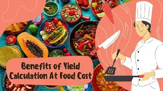 Benefits of Yield Calculation At Food Cost !! Yield Calculation !! Food Cost