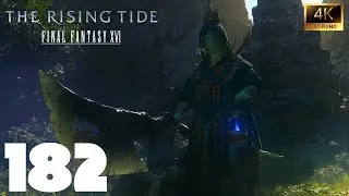 Final Fantasy XVI [PC] {4K} EP182 {Нарастающая волна} =Царство боли=