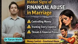 Hidden Signs of Financial Abuse in Your Marriage | Dr Tarun Malik (Hindi)