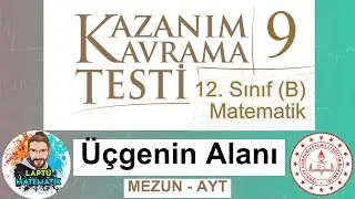 ÜÇGENİN ALANI | Kazanım Kavrama Testi - 9 | Mezun AYT 12.Sınıf (B) Matematik | 2024