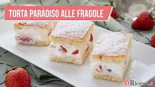 Torta paradiso alle fragole, velocissima, non ci crederai! - Ricetta.it