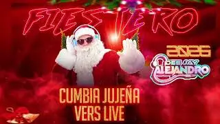 JUJE&Ntilde;AZO VERSIONES LIVE FIESTERO 2026 Dee Jay ALEJANDRO