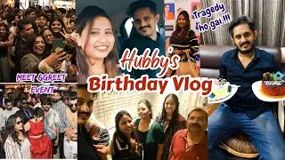 Birthday ke din hui Tragedy | Meet & Greet @Littleglove @GarimasGoodlife Surat