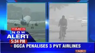 DGCA penalises three private airlines