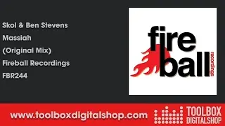 Skol & Ben Stevens - Massiah (Original Mix) (Fireball Recordings)