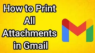Как распечатать все вложения в Gmail