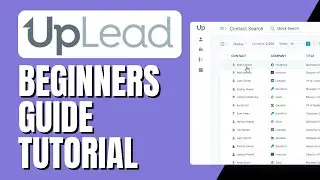 UpLead Tutorial For Beginners - How To Use UpLead (2023)