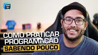 COMO PRATICAR PROGRAMAÇÃO