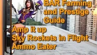 Badass Rank Farming and Prestige: Amp it up, Sky Rockets in Flight, Ammo Eater